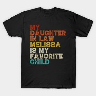 My Daughter In Law Melissa Is My Favorite Child Funny Family Premium T-Shirt